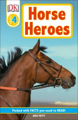 Horse heroes : true stories of amazing horses