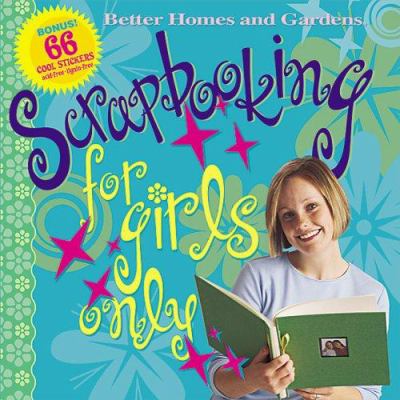 Scrapbooking for girls only