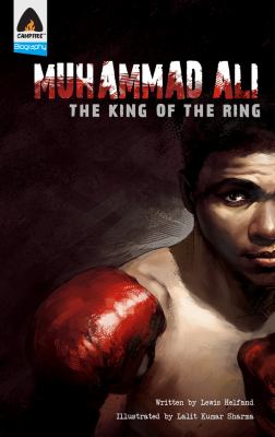 Muhammad Ali : the king of the ring