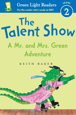 The talent show : a Mr. and Mrs. Green adventure