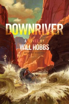 Downriver : [a novel]