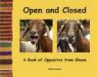 Open and closed : a book of opposites from Ghana