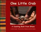 One little crab : a counting book from Ghana