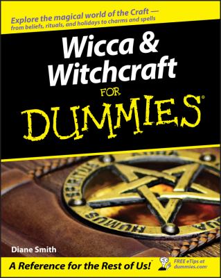 Wicca & witchcraft for dummies