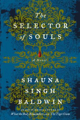 The selector of souls : a novel