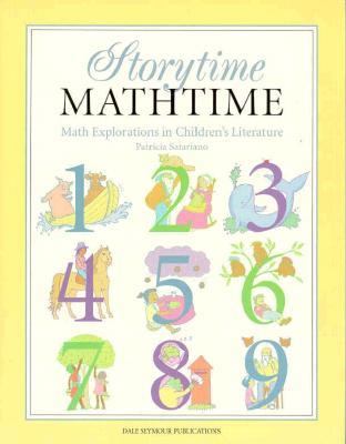 Storytime mathtime : math explorations in children's literature