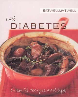 Eat well, live well with diabetes : low-GI recipes and tips