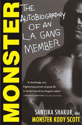 Monster : the autobiography of an L.A. gang member