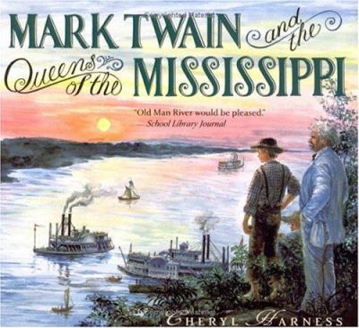 Mark Twain and the queens of the Mississippi