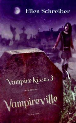 Vampire kisses 3 : Vampireville