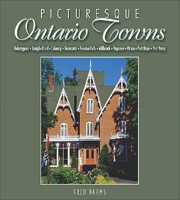 Picturesque Ontario towns : ten daytrips in Central Ontario