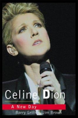 Celine Dion : a new day dawns