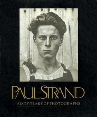 Paul Strand : sixty years of photographs : excerpts from correspondence, interviews, and other documents