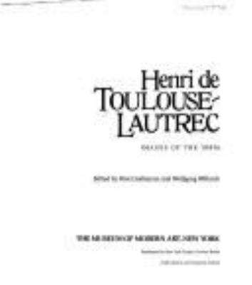 Henri de Toulouse-Lautrec : images of the 1890s