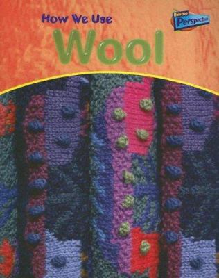 How we use wool