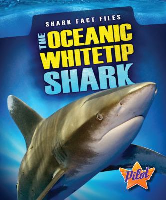 The oceanic whitetip shark