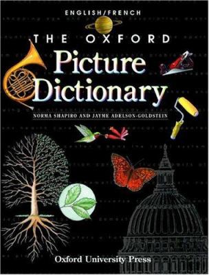 The Oxford picture dictionary : English/French = anglais/français