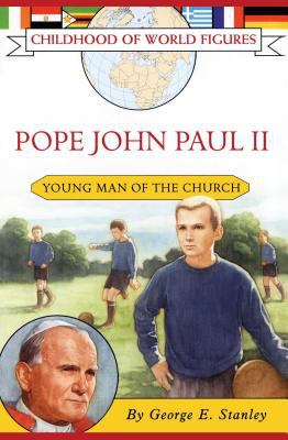 Pope John Paul II : young man of the Church