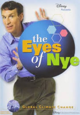 The eyes of Nye. Global climate change /