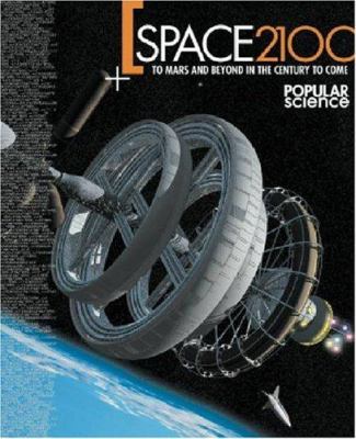 Space 2100 : to Mars and beyond in the century to come