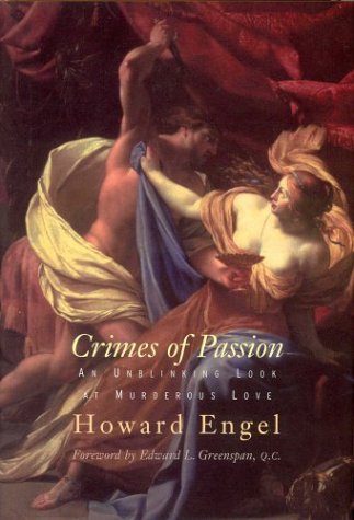 Crimes of passion : an unblinking look at murderous love