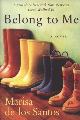 Belong to me : a novel