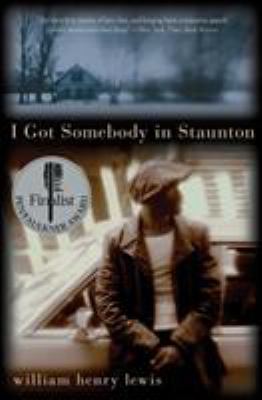 I got somebody in Staunton : stories