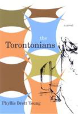The Torontonians : a novel