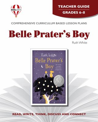 Belle Prater's boy by Ruth White. Teacher guide /