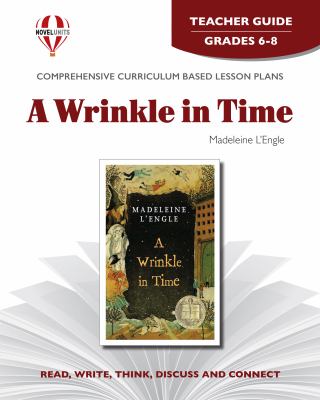 A wrinkle in time, by Madeleine L'Engle. Teacher guide /