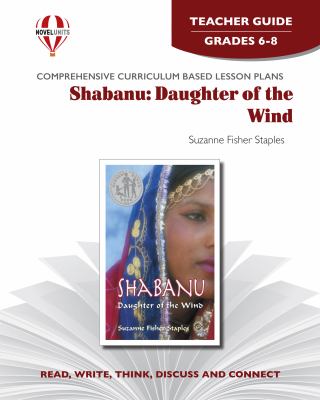 Shabanu: daughter of the wind by Suzanne Fisher Staples. Teacher guide /