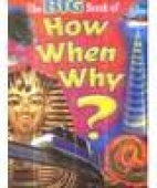 The Big book of how, when, why?