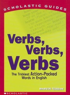 Verbs, verbs, verbs : the trickiest action-packed words in English