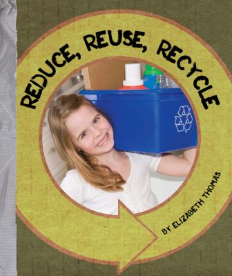 Reduce, reuse, recycle