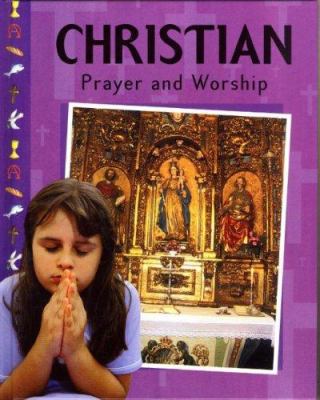 Christian prayer and worship