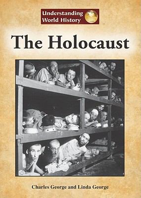 The Holocaust : part of the understanding world history series