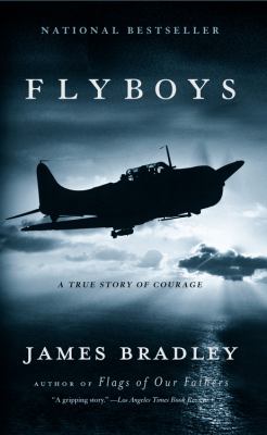 Flyboys : a true story of courage