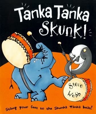 Tanka tanka skunk! : sounds like drums