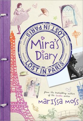 Mira's diary : lost in Paris