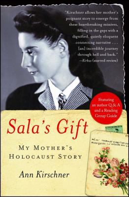 Sala's gift : my mother's Holocaust story
