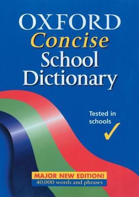 Oxford concise school dictionary