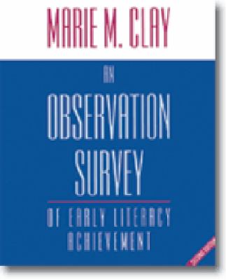 An observation survey of early literacy achievement