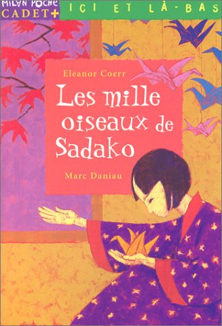 Les mille oiseaux de Sadako