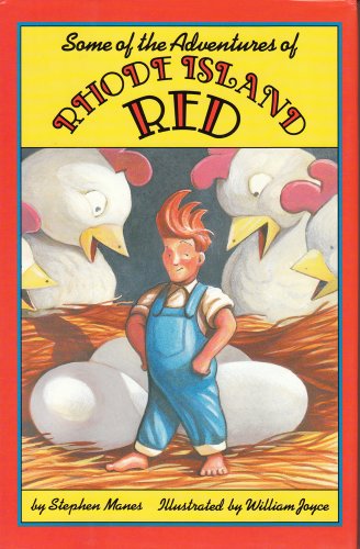 Some of the adventures of Rhode Island Red