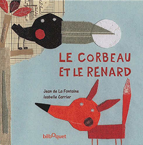 Le corbeau et le renard : une fable