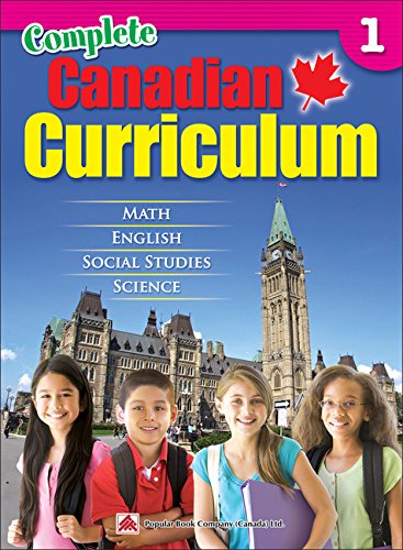 Complete Canadian curriculum. 1, Math, English, social studies, science.