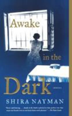 Awake in the dark : stories