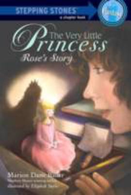 The very little princess : Rose's story