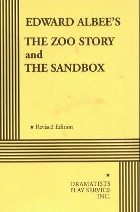 Edward Albee's The zoo story and The sandbox.