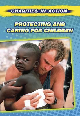 Protecting and caring for children
